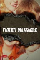 Poster voor Family Massacre