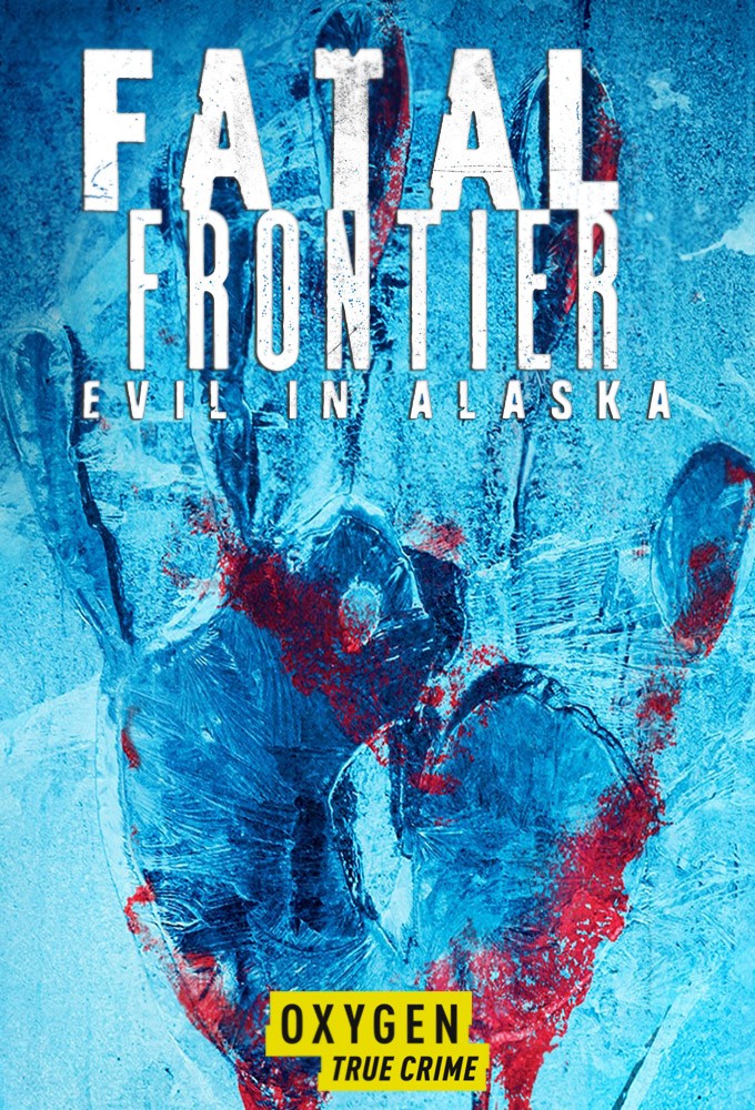 Poster voor Fatal Frontier: Evil In Alaska