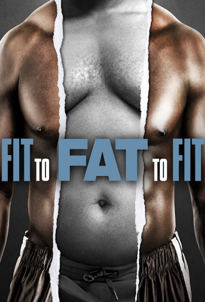 Poster voor Fit to Fat to Fit