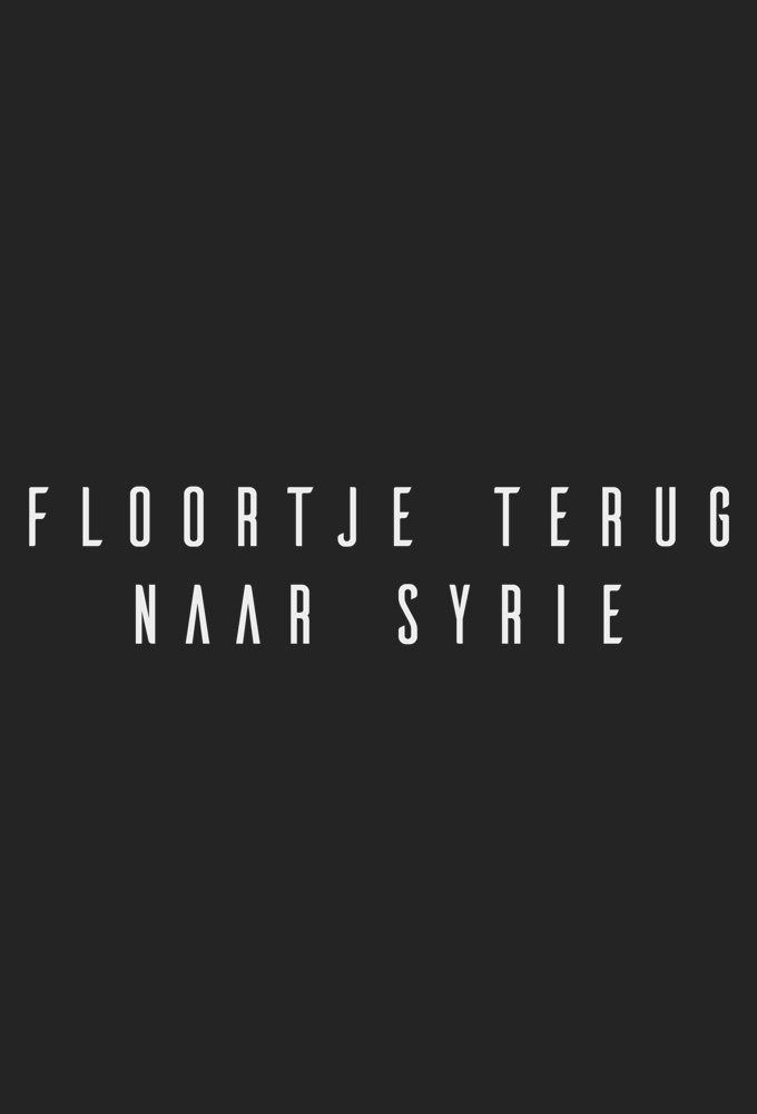 Poster voor Floortje terug naar Syrie