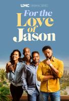Poster voor For the Love of Jason