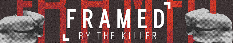 Banner voor Framed by the Killer