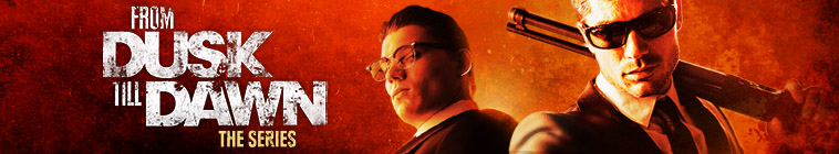 Banner voor From Dusk Till Dawn: The Series