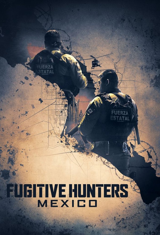 Poster voor Fugitive Hunters Mexico