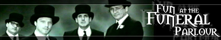 Banner voor Fun at the Funeral Parlour