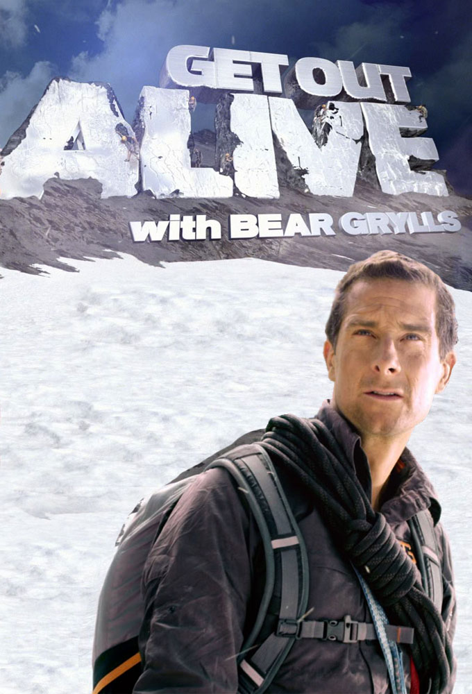 Poster voor Get Out Alive with Bear Grylls