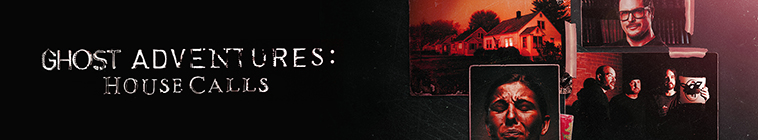 Banner voor Ghost Adventures: House Calls