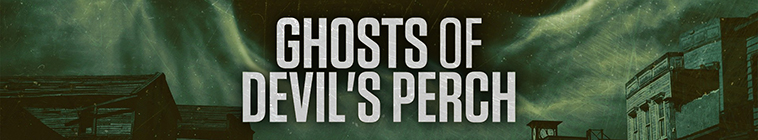 Banner voor Ghosts of Devil's Perch