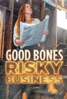 Poster voor Good Bones: Risky Business