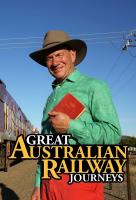 Poster voor Great Australian Railway Journeys