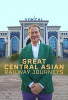 Poster voor Great Central Asian Railway Journeys