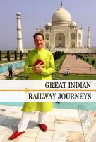 Poster voor Great Indian Railway Journeys