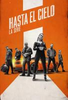 Poster voor Hasta el Cielo: La Serie
