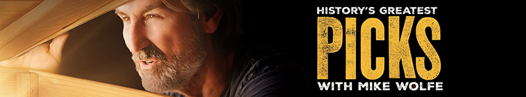 Banner voor History's Greatest Picks with Mike Wolfe