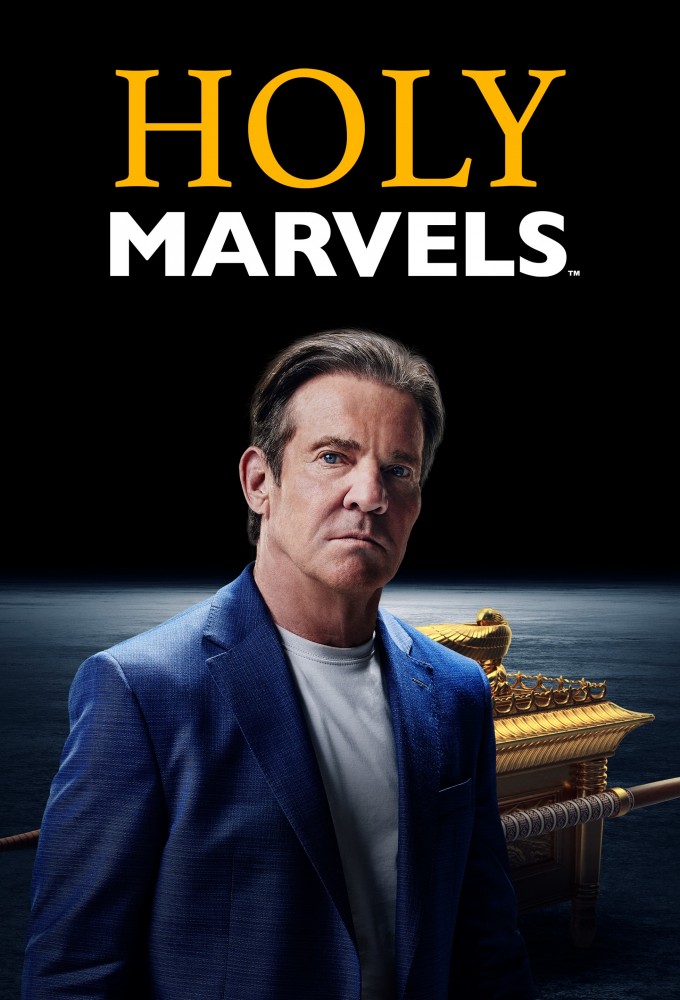 Poster voor Holy Marvels with Dennis Quaid