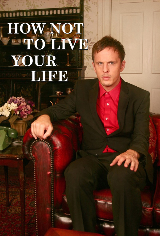 Poster voor How Not To Live Your Life