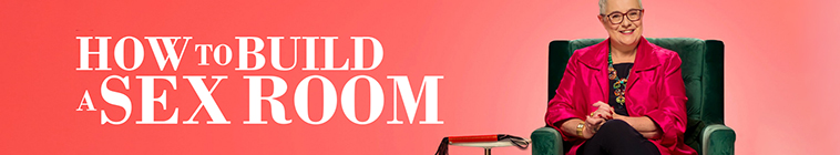 Banner voor How to Build a Sex Room