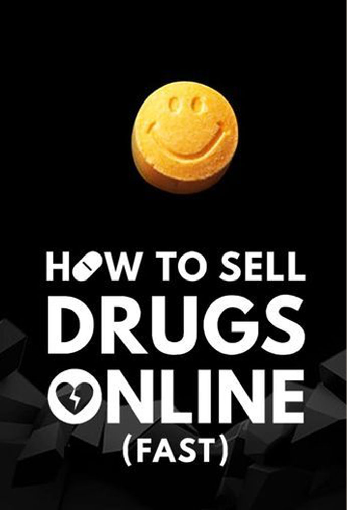 Poster voor How to Sell Drugs Online (Fast)
