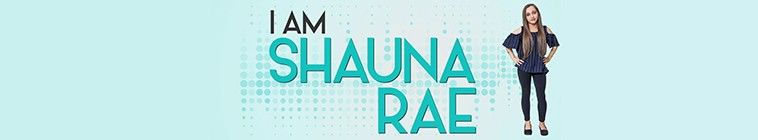 Banner voor I Am Shauna Rae