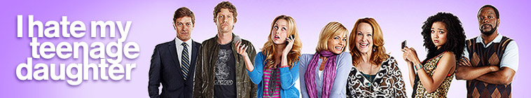 Banner voor I Hate My Teenage Daughter