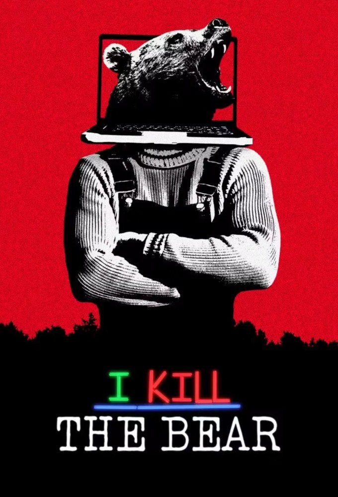Poster voor I Kill the Bear