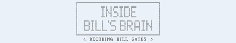 Banner voor Inside Bill's Brain: Decoding Bill Gates