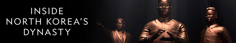 Banner voor Inside North Korea's Dynasty