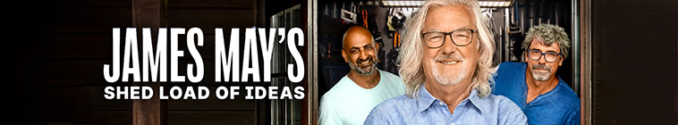 Banner voor James May's Shed Load of Ideas