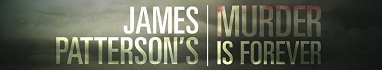 Banner voor James Patterson's Murder Is Forever