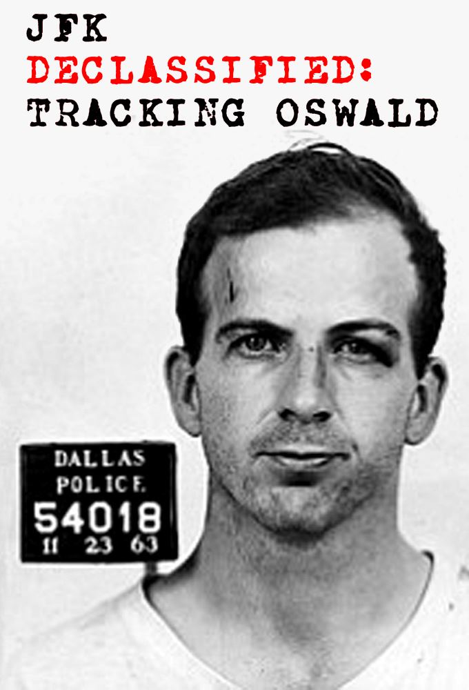 Poster voor JFK Declassified: Tracking Oswald