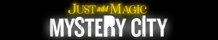 Banner voor Just Add Magic: Mystery City