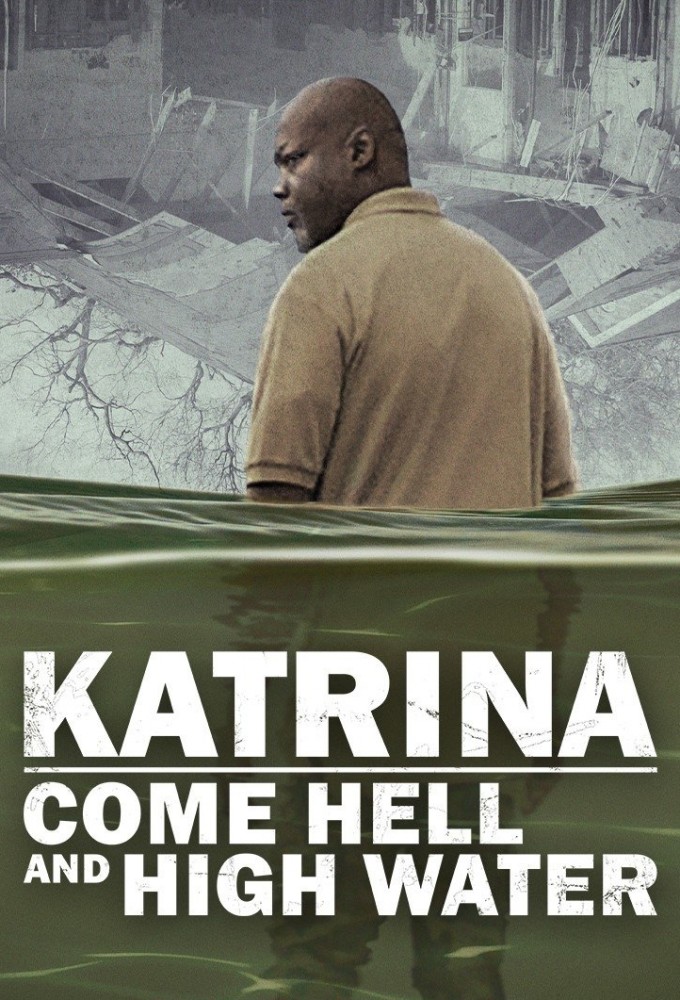 Poster voor Katrina: Come Hell and High Water