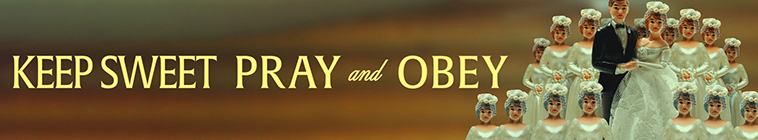 Banner voor Keep Sweet: Pray and Obey