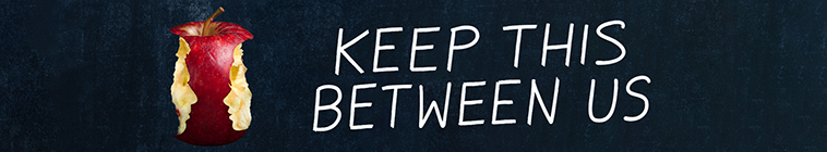 Banner voor Keep This Between Us