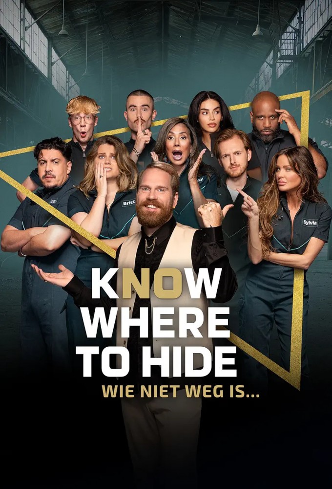 Poster voor Know Where to Hide: Wie Niet Weg Is...