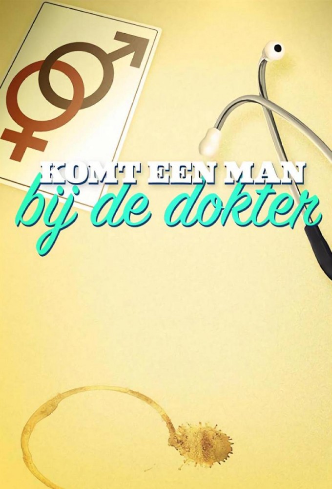 Poster voor Komt een man bij de dokter