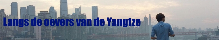 Banner voor Langs de oevers van de Yangtze