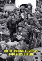 Poster voor Liberation D-Day to Berlin
