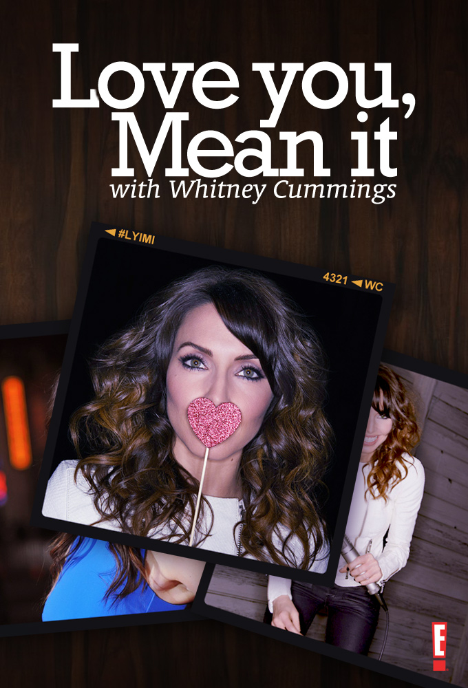 Poster voor Love You, Mean It with Whitney Cummings