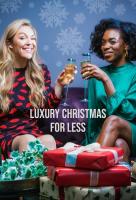 Poster voor Luxury Christmas for Less