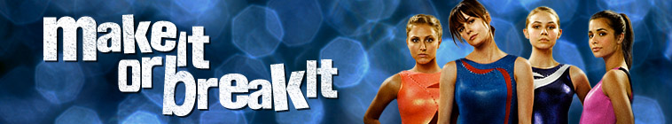 Banner voor Make It or Break It