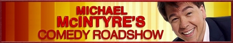 Banner voor Michael McIntyre's Comedy Roadshow