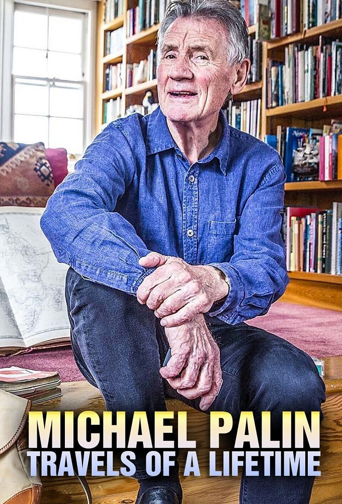 Poster voor Michael Palin: Travels of a Lifetime