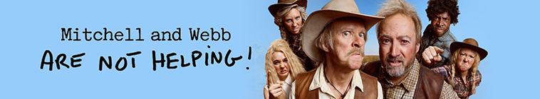 Banner voor Mitchell and Webb Are Not Helping