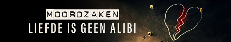 Banner voor Moordzaken: Liefde is geen Alibi