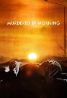 Poster voor Murdered by Morning