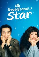 Poster voor My Troublesome Star