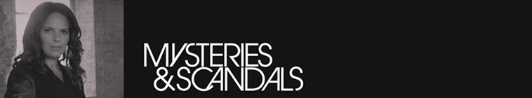 Banner voor Mysteries and Scandals