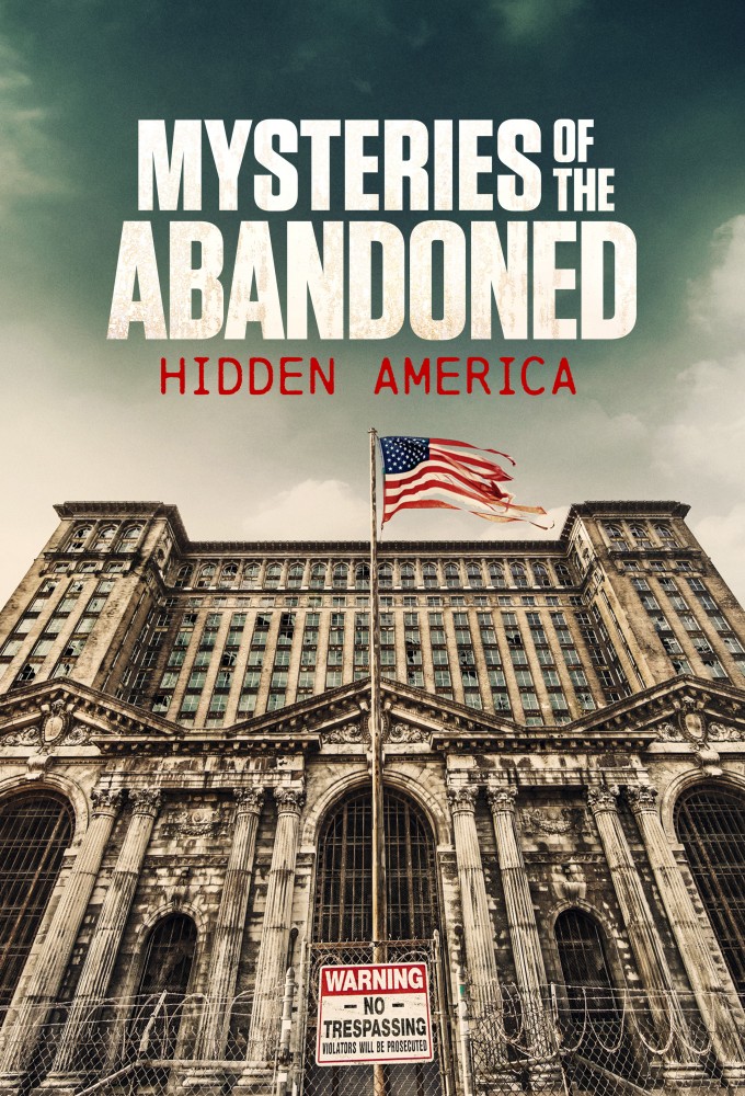 Poster voor Mysteries of the Abandoned: Hidden America
