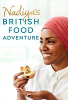 Poster voor Nadiya's British Food Adventure